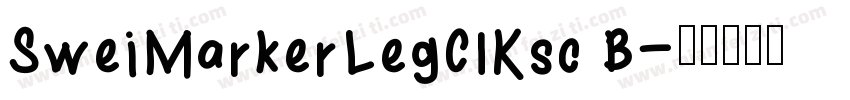 SweiMarkerLegCIKsc B字体转换